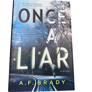 Once a liar hardback book by A.F. Brady